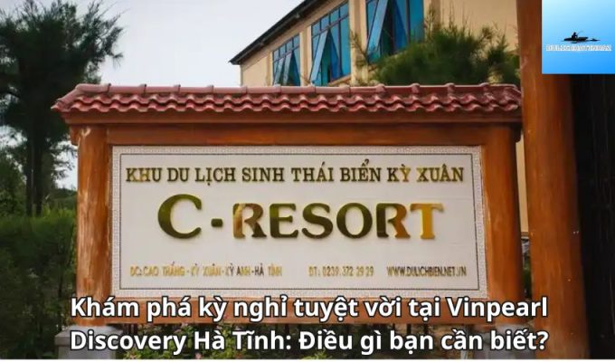 Khám phá kỳ nghỉ tuyệt vời tại Vinpearl Discovery Hà Tĩnh: Điều gì bạn cần biết?