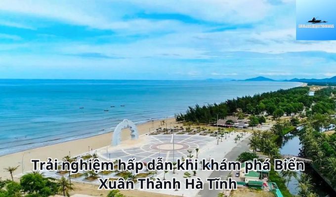 Trải nghiệm hấp dẫn khi khám phá Biển Xuân Thành Hà Tĩnh