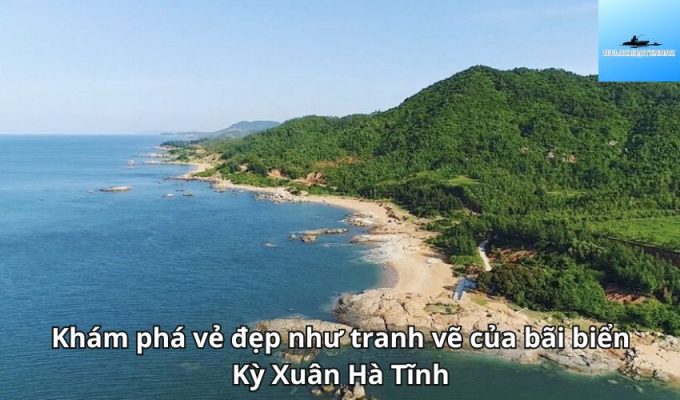 Khám phá vẻ đẹp như tranh vẽ của bãi biển Kỳ Xuân Hà Tĩnh